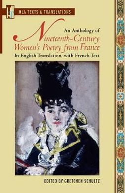An Anthology of Nineteenth–Century Women`s Poetry from France Schultz Paperback
