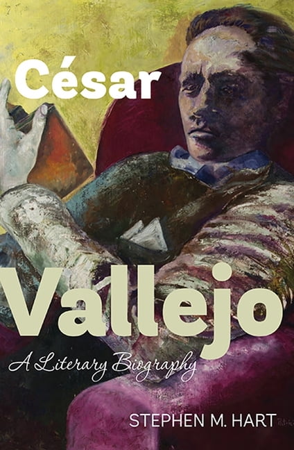 César Vallejo – A Literary Biography Hart Cornejo Polar Hardback Tamesis Books