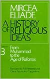 History of Religious Ideas, Volume 3 by Mircea Eliade, Alf Hi... - 9780226204055