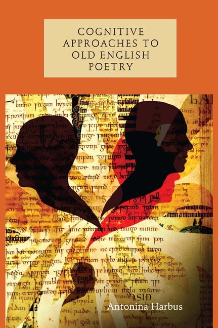 Cognitive Approaches to Old English Poetry Harbus Hardback D. S. Brewer