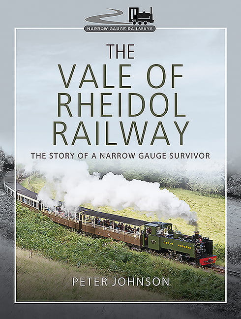 The Vale of Rheidol Railway by Peter Johnson - 9781526718051