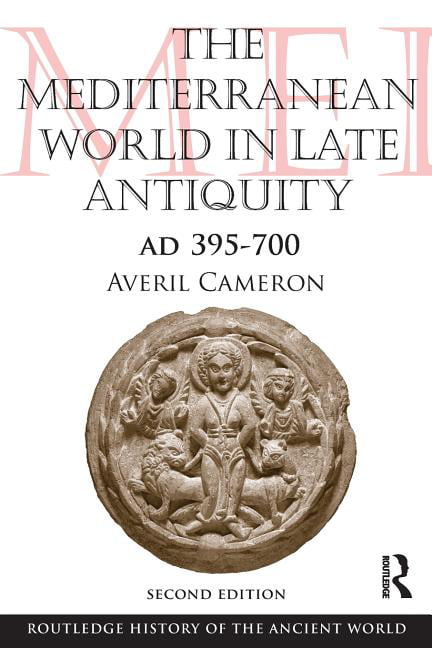 The Mediterranean World in Late Antiquity