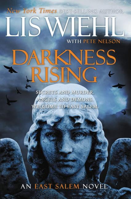 Darkness Rising by Lis Wiehl, Pete Nelson - 9781595549440