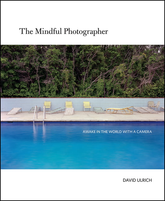 The Mindful Photographer by David Ulrich - 9781681988412