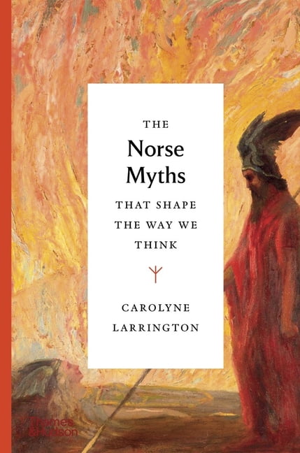 The Norse Myths That Shape The Way We Think Carolyne Larrington - Image 7