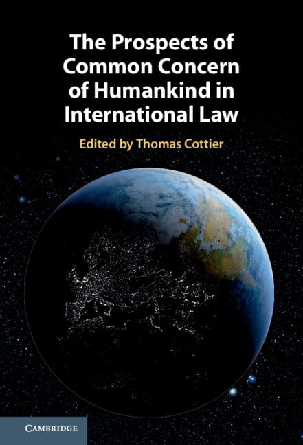 The Prospects of Common Concern of Humankind in International... - 9781108840088