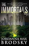The Immortals by Jordanna Max Brodsky (Paperback Book)