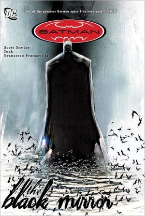 Batman: The Black Mirror by Scott Snyder,  Jock - 9781401232078