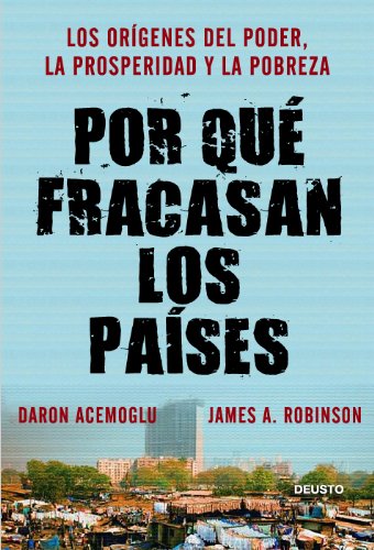 Por qué fracasan los países Los orígenes del poder la  PAPERBACK (SPANISH)