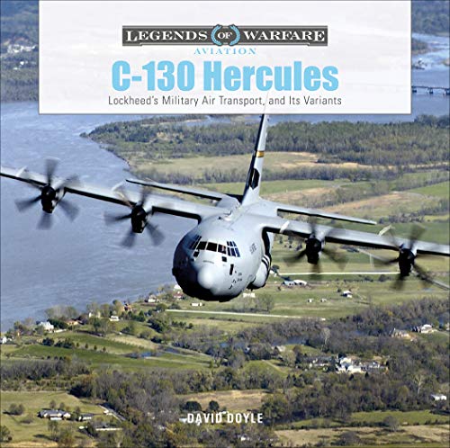 C-130 Hercules: Lockheed's Military Air Transport and Its Variants by David Doy - Image 2