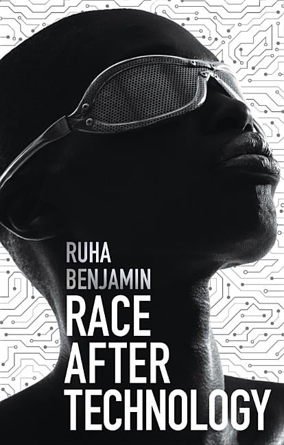 Race After Technology: Abolitionist Tools for the New Jim Code By Benjamin, Ruh - Image 6