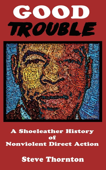 Riachristiecollections Good Trouble By Steve Thornton Paperback Book