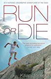 Run or Die by Kilian Jornet Burgada - 9780241004852