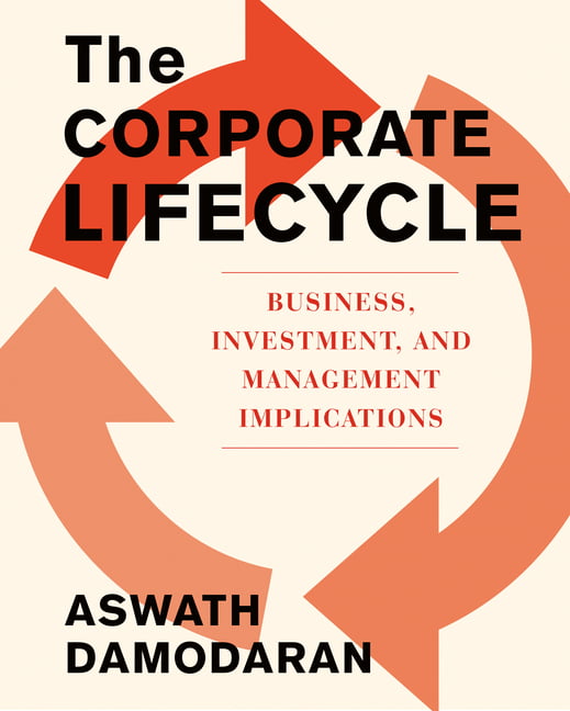 The The Corporate Life Cycle by Aswath Damodaran - 9780593545065