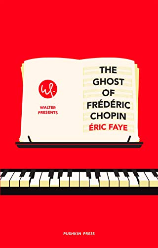 The Ghost of Frédéric Chopin