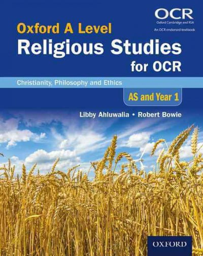 Oxford A Level Religious Studies for Cambridge OCR: AS and Year 1 Student Book