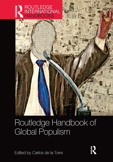 Routledge Handbook of Global Populism by Carlos de la Torre - 9780367659776