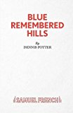 Blue Remembered Hills