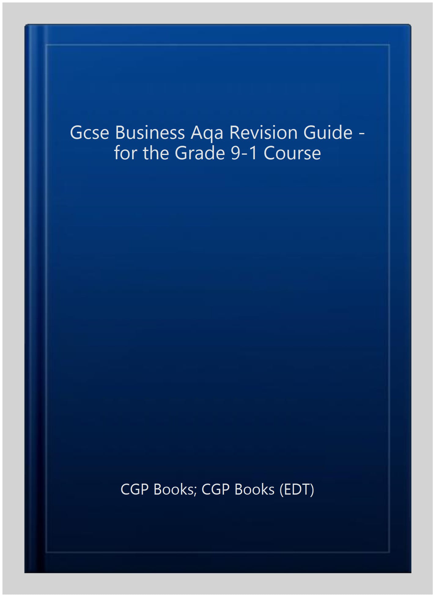 GCSE Business AQA Revision Guide (with Online Edition, Videos & Quizzes)