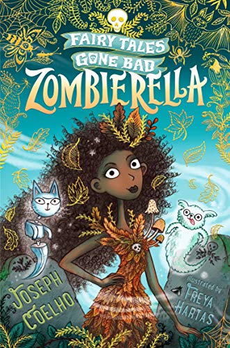 Zombierella: Fairy Tales Gone Bad by Joseph Coelho (Paperback Book)