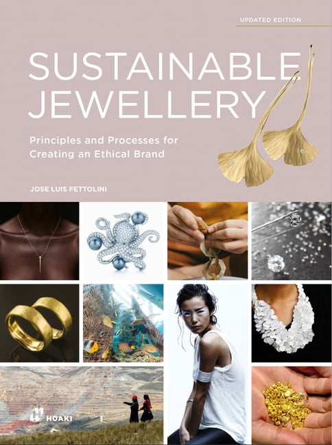 Sustainable Jewellery (Updated Edition) by Jos Luis Fettolini - 9788417656768