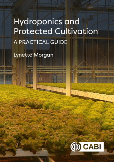 Hydroponics and Protected Cultivation - 9781789244830