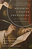 Becoming a Pastor Theologian  New Possibilities for Church L... - 9780830851713