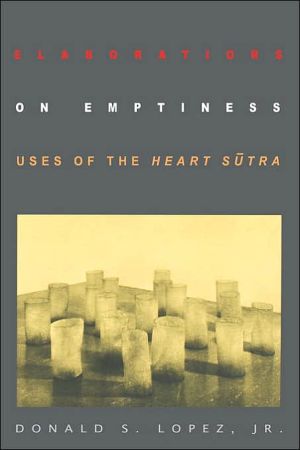 Elaborations on Emptiness by Donald S. Lopez - 9780691001883