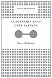 Leadership That Gets Results (Harvard Business Review Classics)