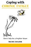 Coping with Chronic Fatigue - Trudie Chalder - Sheldon Press - Good - Paperback