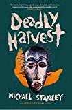 Deadly Harvest (Detective Kubu) By Michael Stanley. 9781910633441