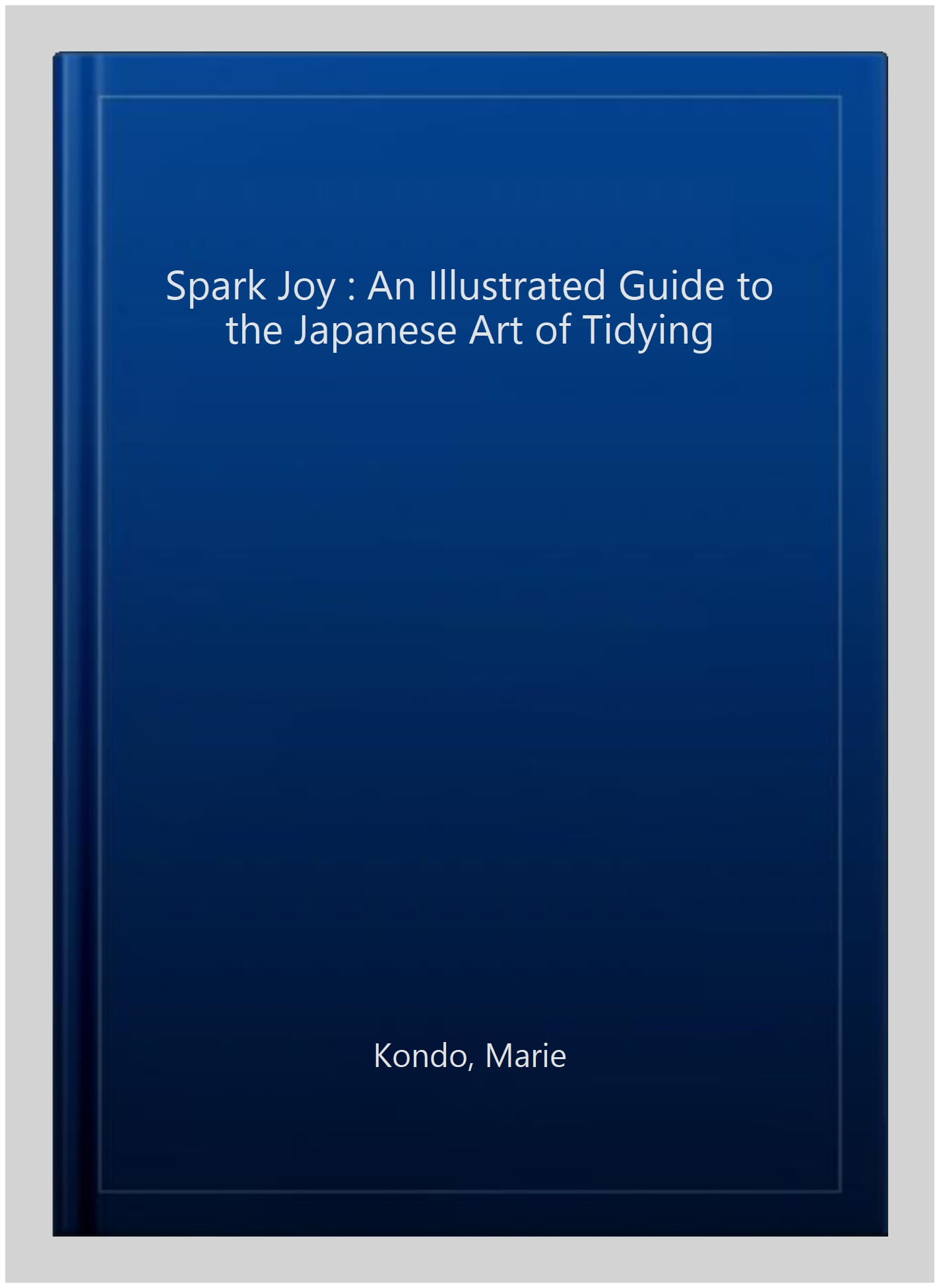 Spark Joy: An Illustrated Guide to the Japanese Art of Tidying - Image 5
