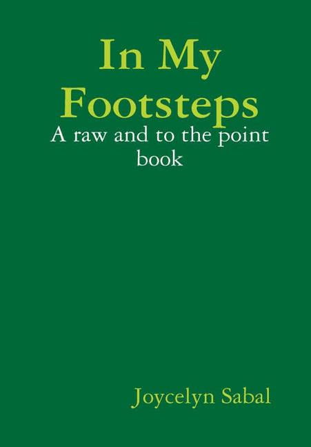 Sabal - In My Footsteps - New hardback or cased book - X555z