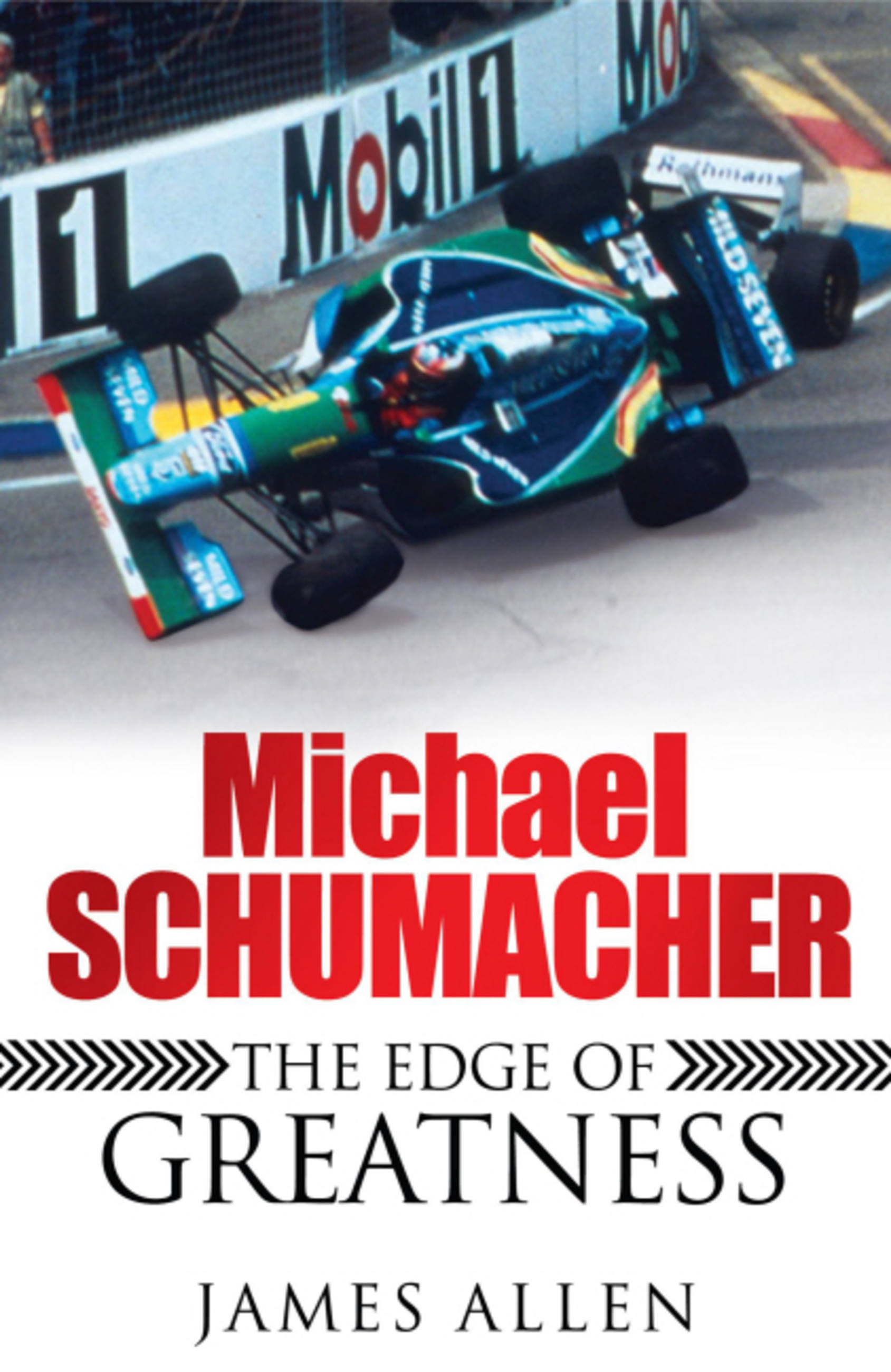 Michael Schumacher: The Edge of Greatness,James Allen