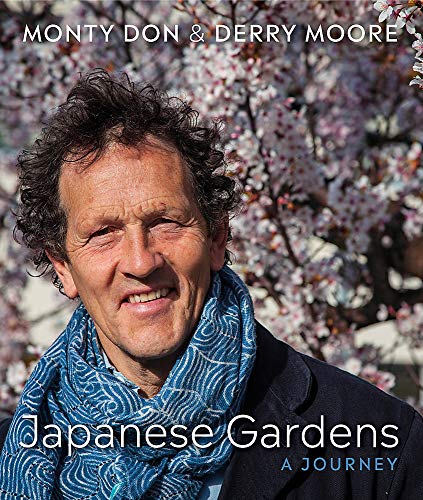 Japanese Gardens by Monty Don, Derry Moore - 9781473692299