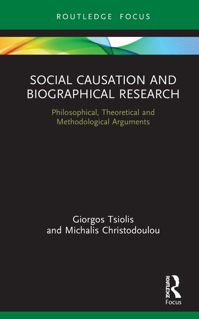 Social Causation and Biographical Research: Phi, Tsiolis, Christodoulou..