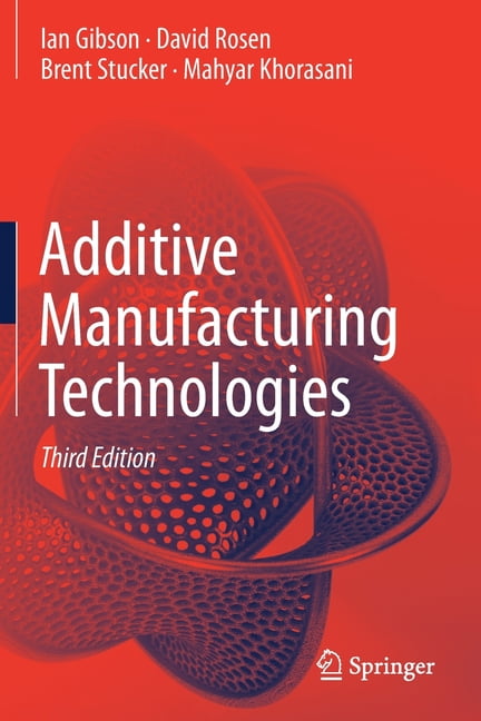 Additive Manufacturing Technologies - 9783030561291