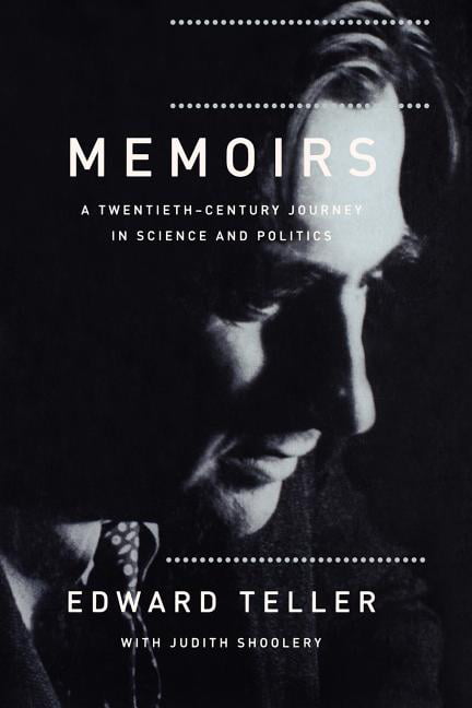 Memoirs : A Twentieth Century Journey In Science And Politics