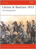 Lützen & Bautzen 1813