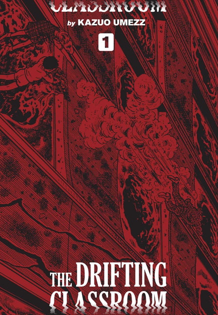 The Drifting Classroom: Perfect Edition, Vol. 1 Volume 1