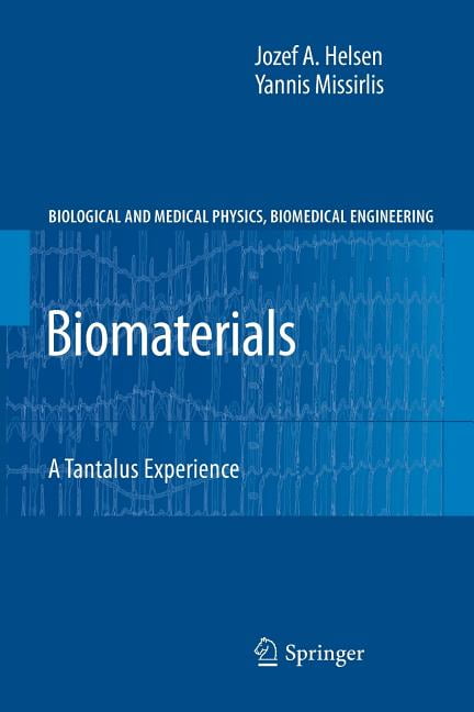Helsen - Biomaterials   A Tantalus Experience - New paperback or softb - X555z