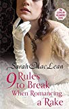Nine Rules to Break When Romancing a Rake