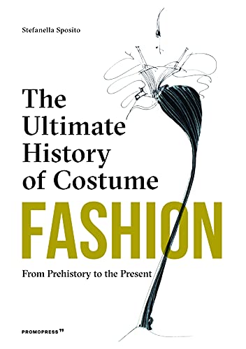 Fashion: The Ultimate History of Costume by Stefania Sposito - 9788417412678