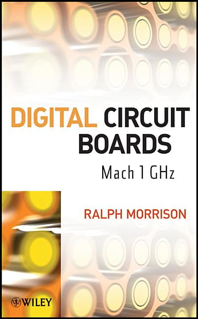 Digital Circuit Boards by Ralph Morrison - 9781118235324