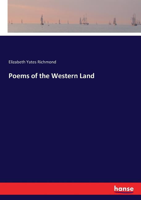 Richmond - Poems of the Western Land - New paperback or softback - 67 - X555z