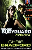 Bodyguard: Fugitive (Book 6)