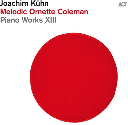 Joachim Kuhn - Melodic Ornette Coleman [LP]