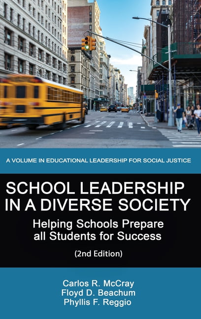 School Leadership in a Diverse Society – Helping Schools Prepare all Students f…