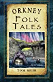 Orkney Folk Tales