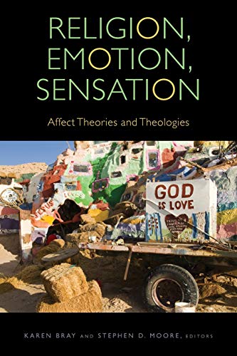 Religion, Emotion, Sensation by Karen Bray, Stephen D. Moore,... - 9780823285662